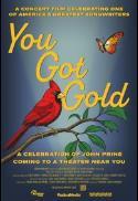 Poster for You Got Gold: A Celebration of John Prine