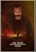 Poster for You Were Never Really Here